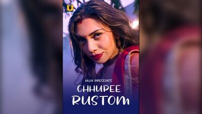 Chhupee Rustom 2021 (Ullu, en hindi)