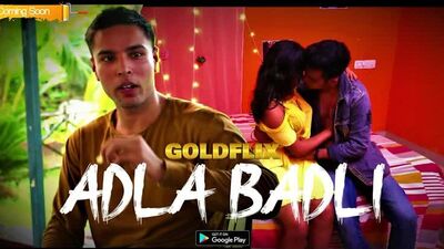 Адла-Бадли (2021) хинди ыстық веб-сериалы – GoldFlix Originals