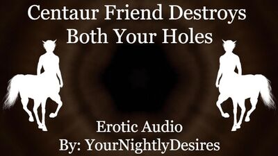 Centaur Destroys Your Holes Until You're Overflowed [Fantasy] [Rough] (Erotic Audio for Women)