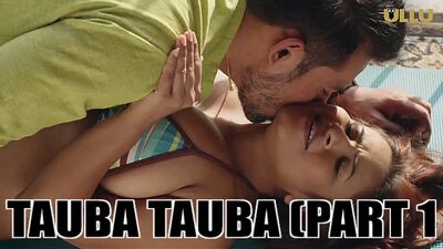 CharmSukh – Tauba Tauba (Parte 1) – Serie web piccante di Ullu (2023)