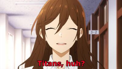 VWG.Horimiya, O Ataque dos Gigantes