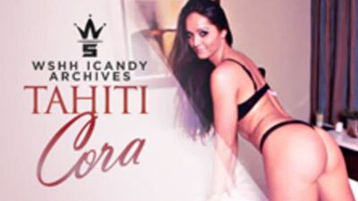 WSHH iCandy мұрағаттары: Таити Кора (*Ескерту* Көру үшін 18 жастан асқан болуы тиіс)