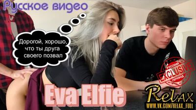 [FODI A NAMORADA DO AMIGO] - Eva Elfie, porno russo, traição, broche, namorada, sexo, fodo, anal, cuckold, foda