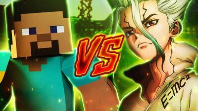 Steve (Minecraft) kontra Senku (Dr. Stone) [TIHONSYAH DE GINGATES]