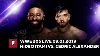 [#My1] 205 Live 09/01/2019 - Hideo Itami contre Cedric Alexander - pour une chance de disputer le titre des poids mi-lourds