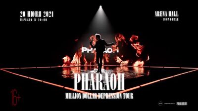 PHARAOH | 20 JUIN | VORONEZH @ARENA HALL